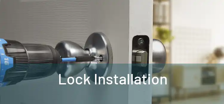  Lock Installation 